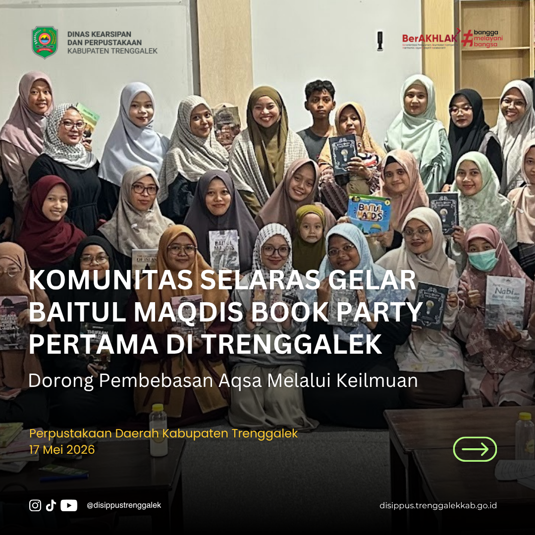 Komunitas Selaras Gelar Baitul Maqdis Book Party Pertama di Trenggalek: Dorong Pembebasan Aqsa Melalui Keilmuan